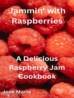 cover image of Jammin' with Raspberries